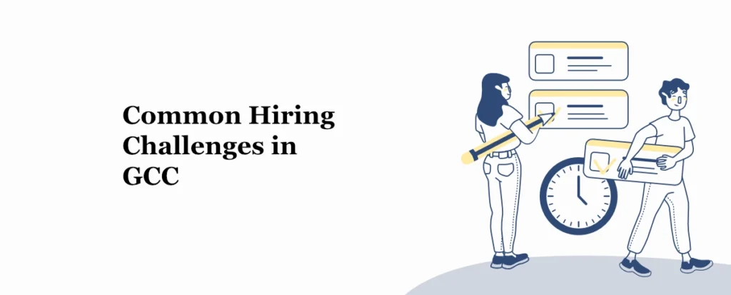 Common Hiring Challenges in GCCs and How to Solve Them