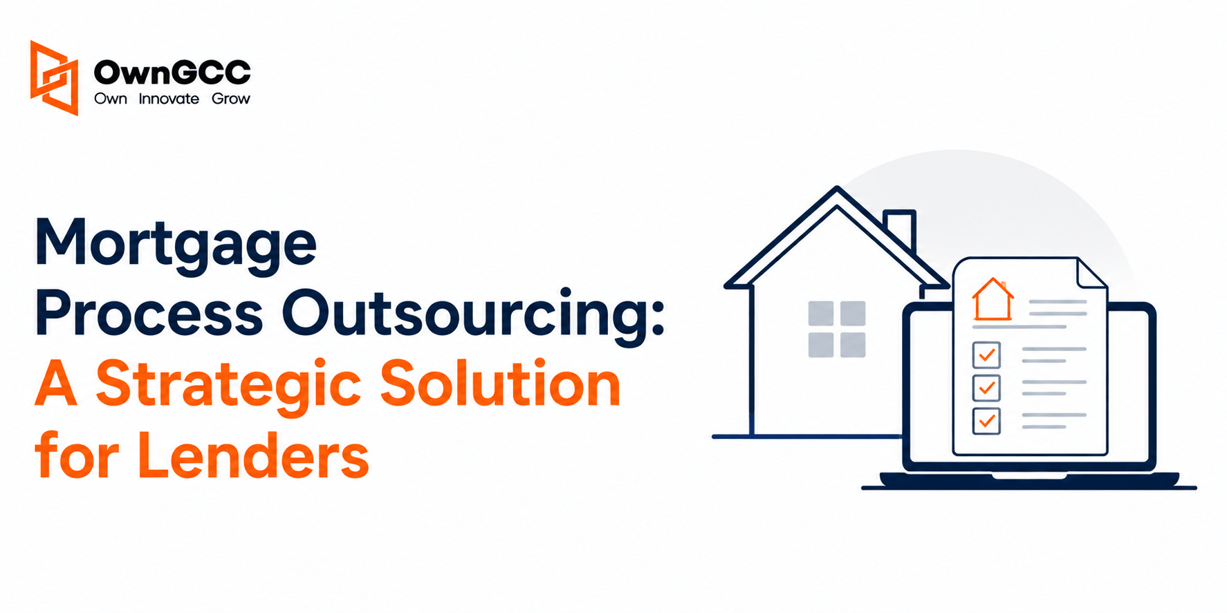 Mortgage Process Outsourcing A Strategic Solution for Lenders